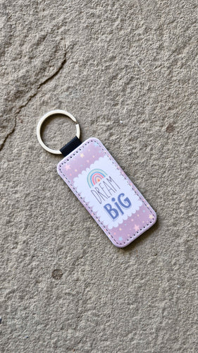 Dream Big Leather Keychain