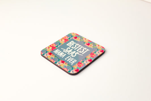 Bestest Saas - Mama Coaster