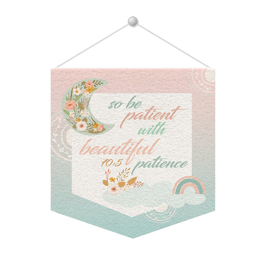 So be Patient Tapestry