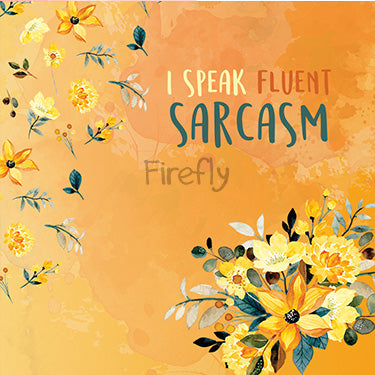 I Speak Fluent Sarcasm Magnet